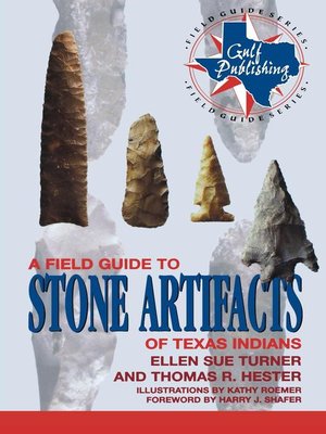 cover image of A Field Guide to Stone Artifacts of Texas Indians